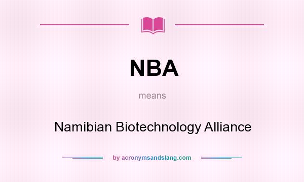 What does NBA mean? It stands for Namibian Biotechnology Alliance