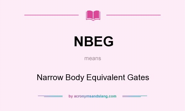 What does NBEG mean? It stands for Narrow Body Equivalent Gates