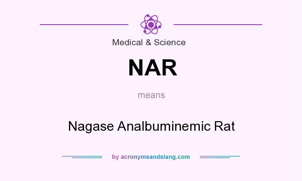 What does NAR mean? It stands for Nagase Analbuminemic Rat