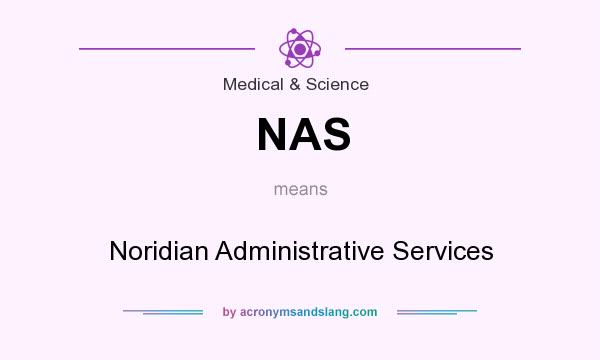 What does NAS mean? It stands for Noridian Administrative Services