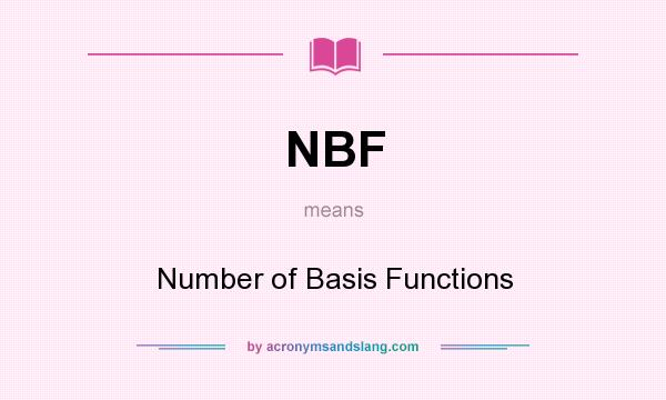 What does NBF mean? It stands for Number of Basis Functions