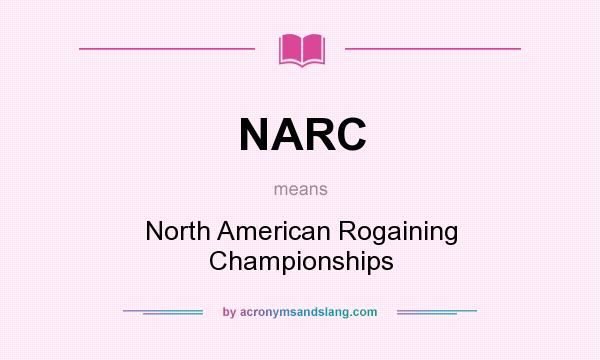 What does NARC mean? It stands for North American Rogaining Championships
