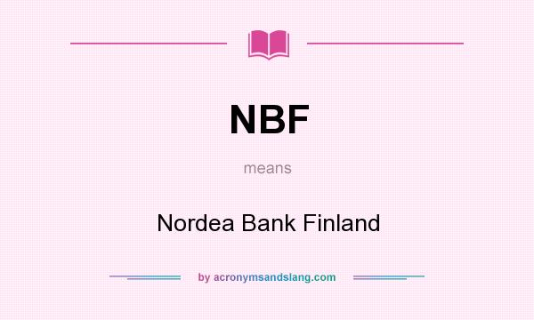 What does NBF mean? It stands for Nordea Bank Finland