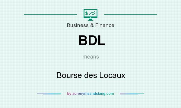 What does BDL mean? It stands for Bourse des Locaux