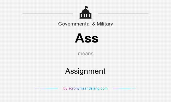 What does Ass mean? It stands for Assignment