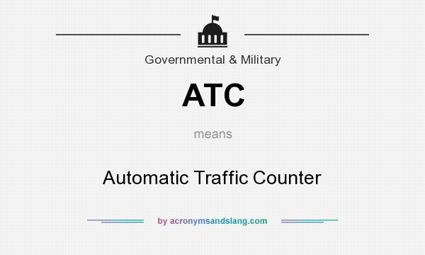What does ATC mean? It stands for Automatic Traffic Counter