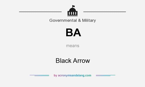 What does BA mean? It stands for Black Arrow