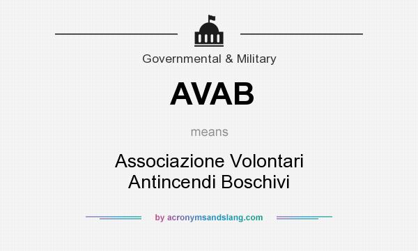 What does AVAB mean? It stands for Associazione Volontari Antincendi Boschivi
