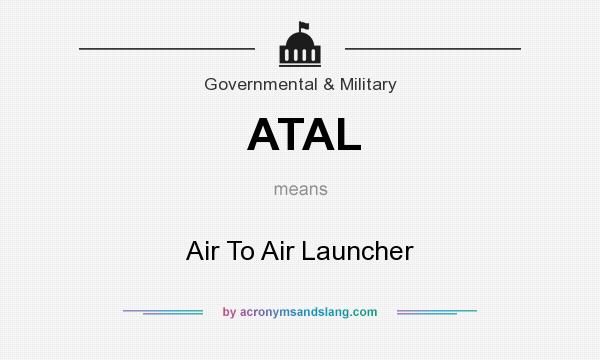 What does ATAL mean? It stands for Air To Air Launcher