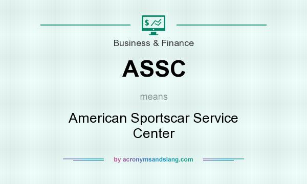 What does ASSC mean? It stands for American Sportscar Service Center