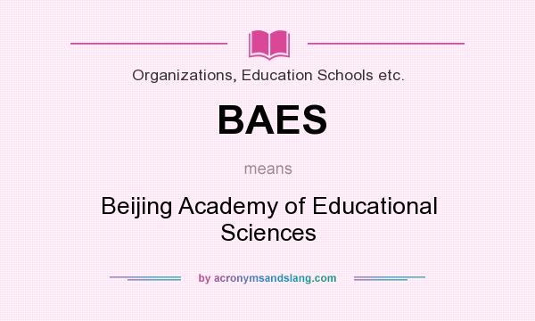 What does BAES mean? It stands for Beijing Academy of Educational Sciences