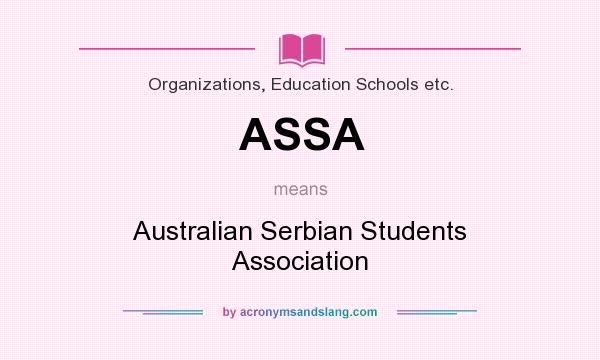 What does ASSA mean? It stands for Australian Serbian Students Association