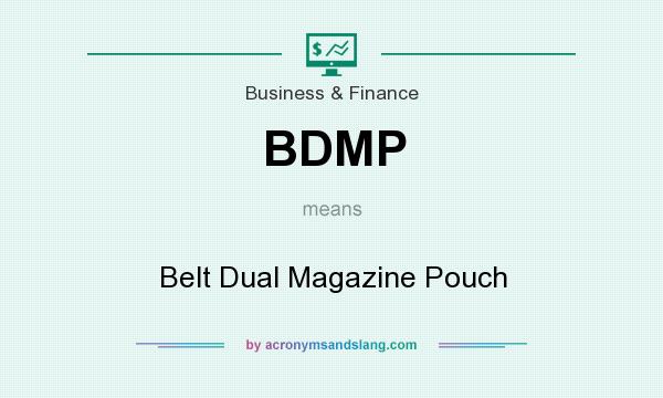 What does BDMP mean? It stands for Belt Dual Magazine Pouch