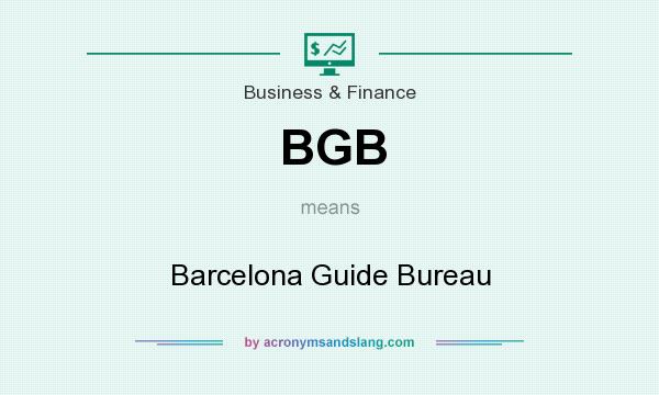 What does BGB mean? It stands for Barcelona Guide Bureau