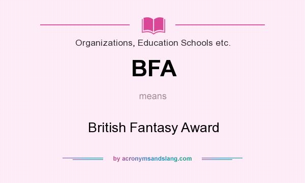 What does BFA mean? It stands for British Fantasy Award