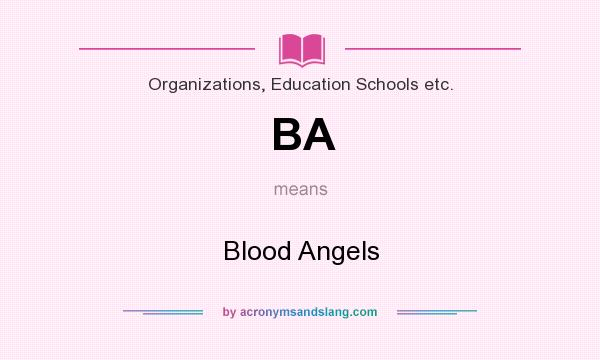 What does BA mean? It stands for Blood Angels