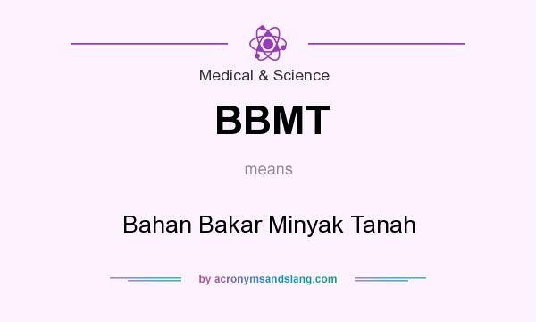 What does BBMT mean? It stands for Bahan Bakar Minyak Tanah