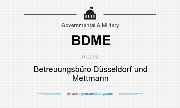 What does BDME mean? It stands for Betreuungsbüro Düsseldorf und Mettmann