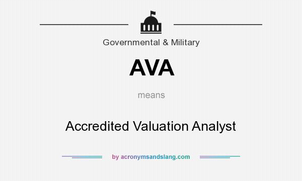 What does AVA mean? It stands for Accredited Valuation Analyst