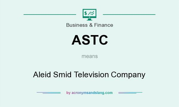 What does ASTC mean? It stands for Aleid Smid Television Company