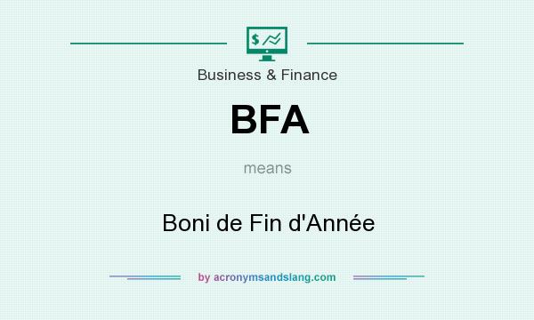 What does BFA mean? It stands for Boni de Fin d`Année