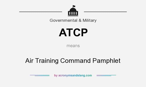 What does ATCP mean? It stands for Air Training Command Pamphlet