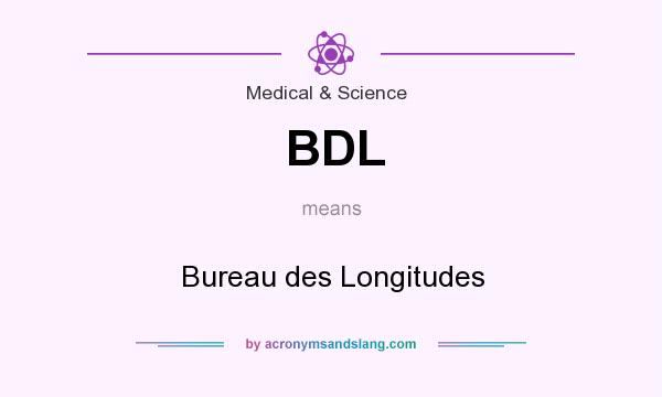 What does BDL mean? It stands for Bureau des Longitudes
