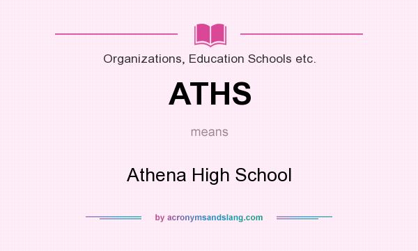 What does ATHS mean? It stands for Athena High School