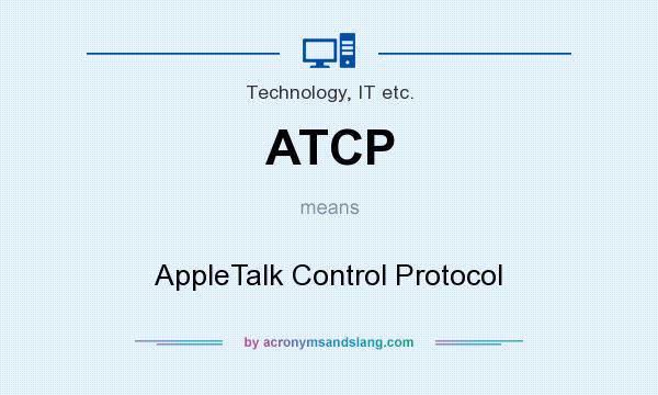 What does ATCP mean? It stands for AppleTalk Control Protocol