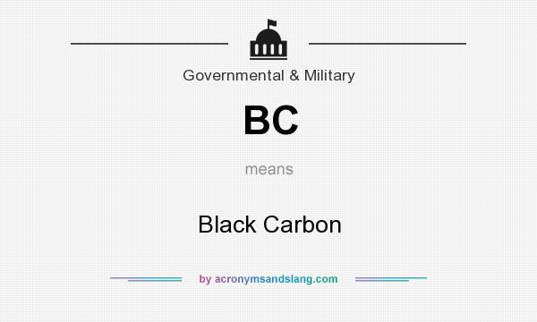 What does BC mean? It stands for Black Carbon