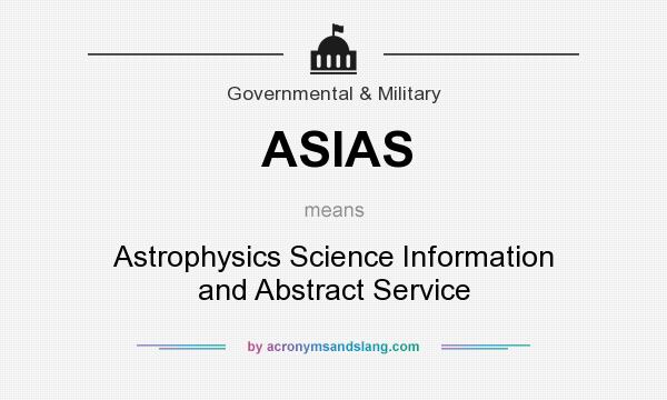 What does ASIAS mean? It stands for Astrophysics Science Information and Abstract Service