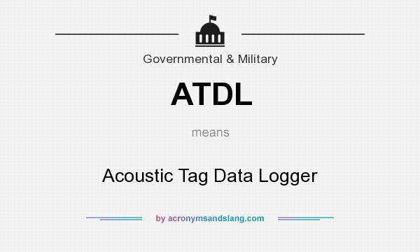 What does ATDL mean? It stands for Acoustic Tag Data Logger