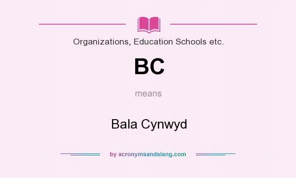 What does BC mean? It stands for Bala Cynwyd