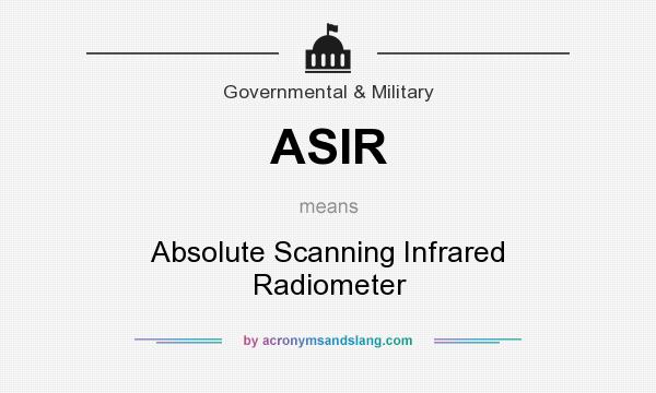 What does ASIR mean? It stands for Absolute Scanning Infrared Radiometer