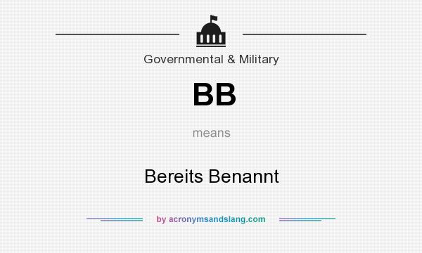 What does BB mean? It stands for Bereits Benannt