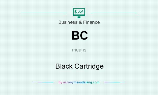 What does BC mean? It stands for Black Cartridge