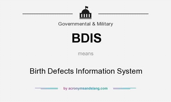 What does BDIS mean? It stands for Birth Defects Information System