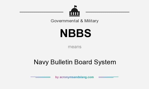 What does NBBS mean? It stands for Navy Bulletin Board System