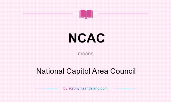 What does NCAC mean? It stands for National Capitol Area Council