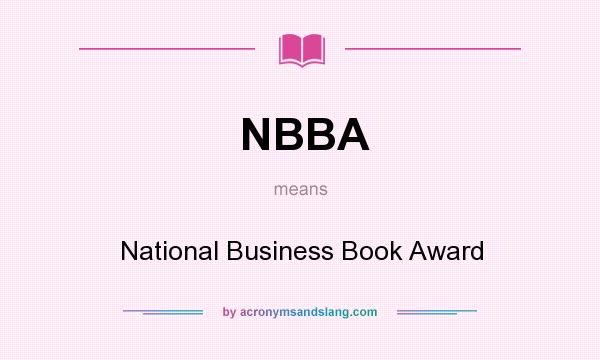 What does NBBA mean? It stands for National Business Book Award