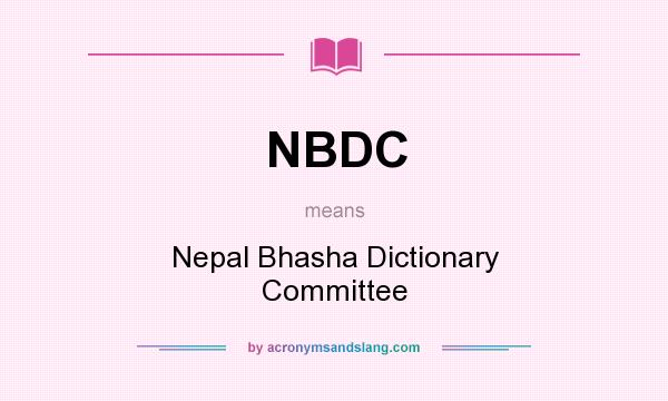 What does NBDC mean? It stands for Nepal Bhasha Dictionary Committee