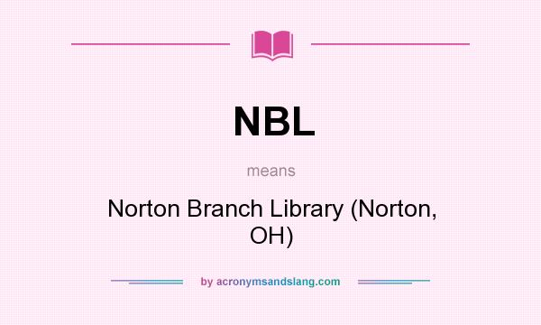 What does NBL mean? It stands for Norton Branch Library (Norton, OH)