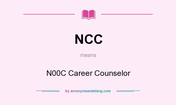 What does NCC mean? It stands for N00C Career Counselor