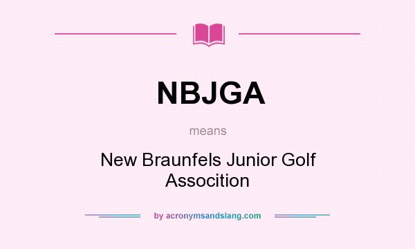 What does NBJGA mean? It stands for New Braunfels Junior Golf Assocition