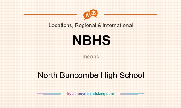 What does NBHS mean? It stands for North Buncombe High School
