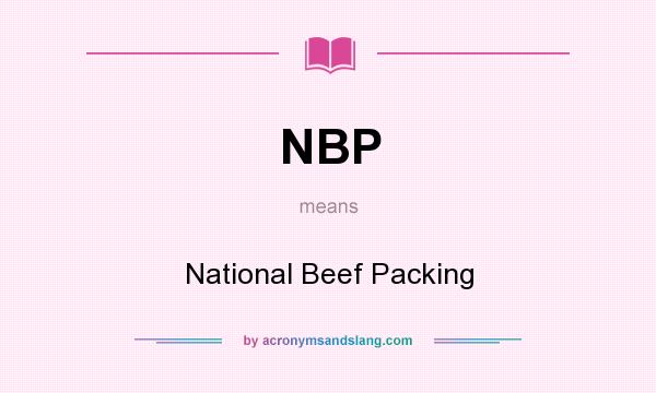 What does NBP mean? It stands for National Beef Packing