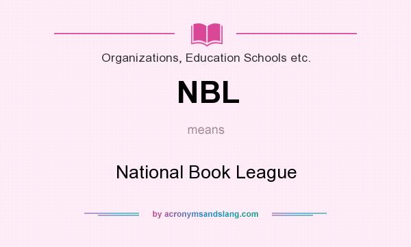 What does NBL mean? It stands for National Book League