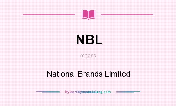 What does NBL mean? It stands for National Brands Limited
