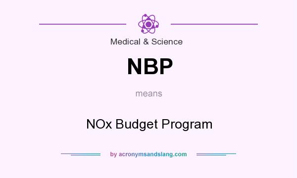 What does NBP mean? It stands for NOx Budget Program