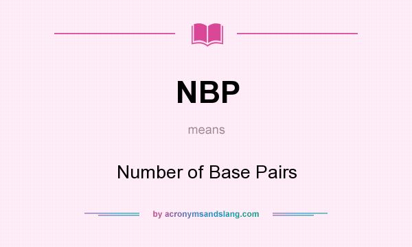 What does NBP mean? It stands for Number of Base Pairs